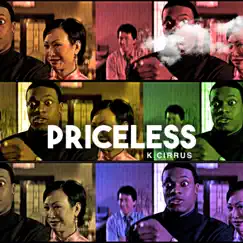 Priceless - Single by K.Cirrus album reviews, ratings, credits