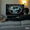 Played Out (feat. Jake Miller) - Single album lyrics, reviews, download