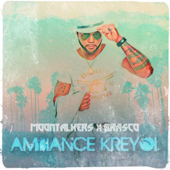 Ambiance kreyol (feat. Brasco) - Moontalkers
