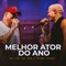 Melhor Ator do Ano (Ao Vivo) artwork