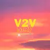 V2V - Single album lyrics, reviews, download