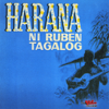 Harana - Ruben Tagalog