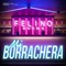 Mi Borrachera - Felino Brown lyrics