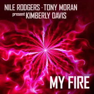 My Fire (feat. Kimberly Davis) [Moto Blanco Radio Edit] by Tony Moran & Nile Rodgers song reviws