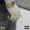 Bad Habits (feat. Black Matter) - Single album lyrics, reviews, download