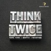 Think Twice - Single