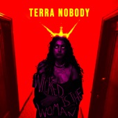 Terra Nobody - Wicked Is the Woman