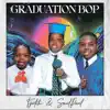 Graduation Bop - Single album lyrics, reviews, download