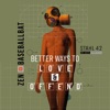 Better Ways To Love & Offend