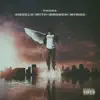 Angels With Broken Wings album lyrics, reviews, download