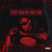 Better than the Other Guy artwork