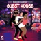 Guest House - Rich Khasino lyrics