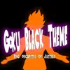 Goku Black Theme (Epic Orchestra of Justice) - Single album lyrics, reviews, download