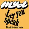 Let You Speak (Picard Brothers Remix) - Single album lyrics, reviews, download