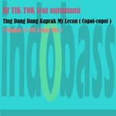 Ting Dang Dang Kuprak My Lecon (Copot - Copot) [Mamae vs SNC Remix] {feat. uutuntana} artwork