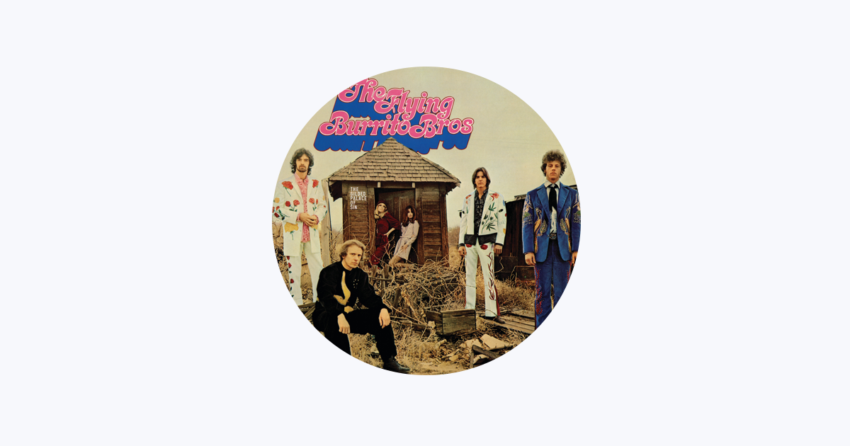 Dark End Of The Street Flying Burrito Brothers ‎The Flying Burrito Brothers en Apple Music