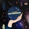 Delirious - Single