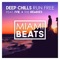 Run Free (LODE Remix) [feat. IVIE] - Deep Chills lyrics