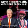 Never Negotiate With Your Dream - Single album lyrics, reviews, download
