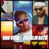 For My Girl (feat. Charlin Bato) - Single, 2021