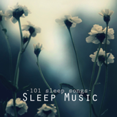Deep Sleep Music - 101 Sleep Songs for Sleeping, Sounds of Nature to Relax & Falling Asleep at Night - Sleep Music Academy
