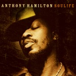 Anthony Hamilton - I Used to Love Someone