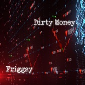 Dirty Money artwork