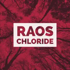 Chloride - Single by Raos album reviews, ratings, credits