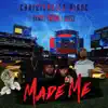 Made Me (feat. Twohn, Gzzzz & Bynoe) - Single album lyrics, reviews, download