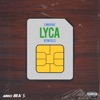 Lyca (Remixes) - Single