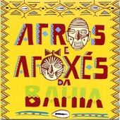 Afros e Afoxés - Ilê Aiyê