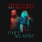 Para Siempre (feat. Mike Diamondz) - Alessandra lyrics