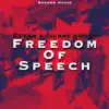 Freedom of Speech - Single album lyrics, reviews, download