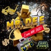 I Am Mr.Dee (feat. Watako) - Single