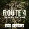 Route 4 (From "Pokemon Red / Blue / Yellow") [Epic Version] - Single album lyrics, reviews, download