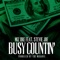 Busy Countin (feat. Stevie Joe) - Miz Dre lyrics