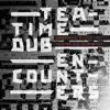 Teatime Dub Encounters - EP album lyrics, reviews, download