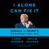 Carol Leonnig & Philip Rucker - I Alone Can Fix It: Donald J. Trump's Catastrophic Final Year (Unabridged)