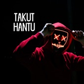 Takut Hantu artwork