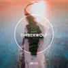 Timberwolf song lyrics