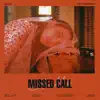 Missed call (feat. Chancellor) - Single album lyrics, reviews, download