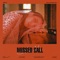Missed call (feat. Chancellor) - Jiselle lyrics