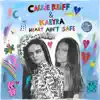 Heart Ain't Safe - Single album lyrics, reviews, download