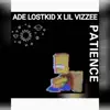 Patience (feat. Lil vizee) - Single album lyrics, reviews, download