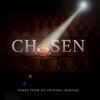 Chosen (Songs from an Original Musical)