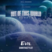 Evil ( Out of This World Riddim) artwork