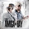 Amiga no Hay (feat. Dubosky) - Yemil lyrics