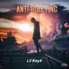 ANTI-BULLYING (Acoustic Version) - Single album lyrics, reviews, download