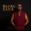 Baadae Sana (feat. Jux) - Single