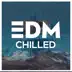 EDM - Chilled album cover